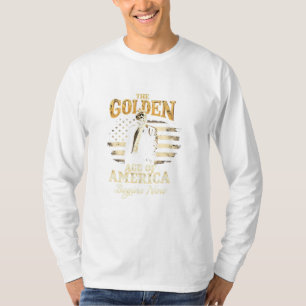 The Golden Age of America Begins Now Trump 4th  T-Shirt