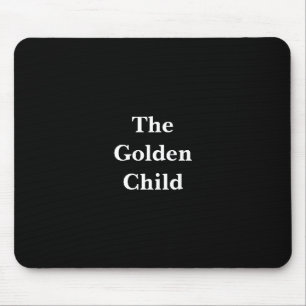 "The Golden Child Funny Sibling Rivalry Quote"  Mouse Mat