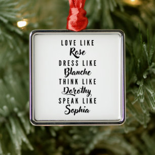 The Golden Girls Black and White Typography Metal Tree Decoration