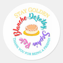 The Golden Girls Stay Golden Typography Cheesecake