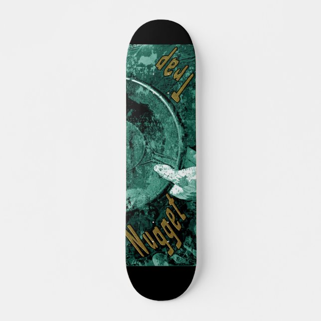 The golden nugget trap  skateboard (Front)