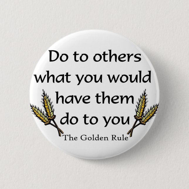The Golden Rule christian gift item 6 Cm Round Badge (Front)