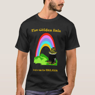 the GOLDEN RULE   tee shirt