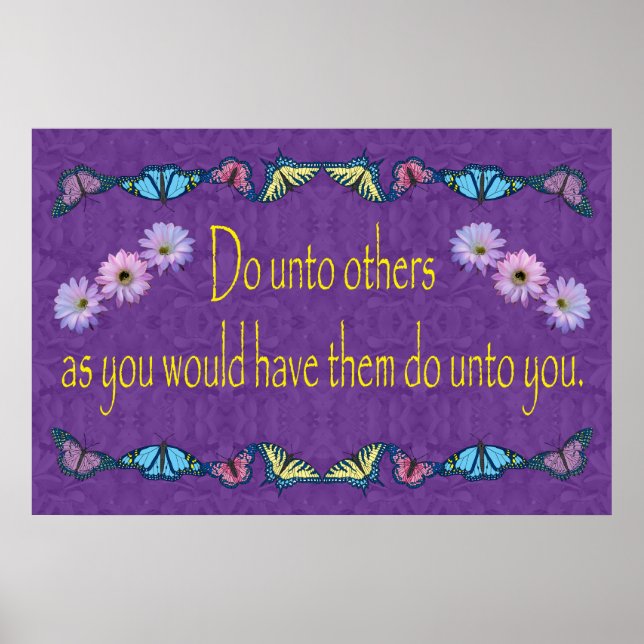 The Golden Rule with Flowers and Butterflies Poster (Front)