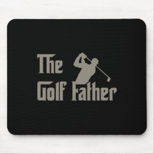 The Golf Father Funny Golfing For Golfer Dad Fathe Mouse Mat