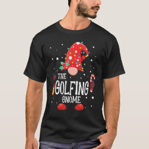 The Golfing Gnome Matching Family Christmas Gnome T-Shirt
