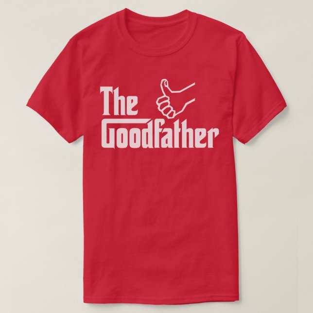 The good father Funny Christmas gift idea for dads T-Shirt (Design Front)
