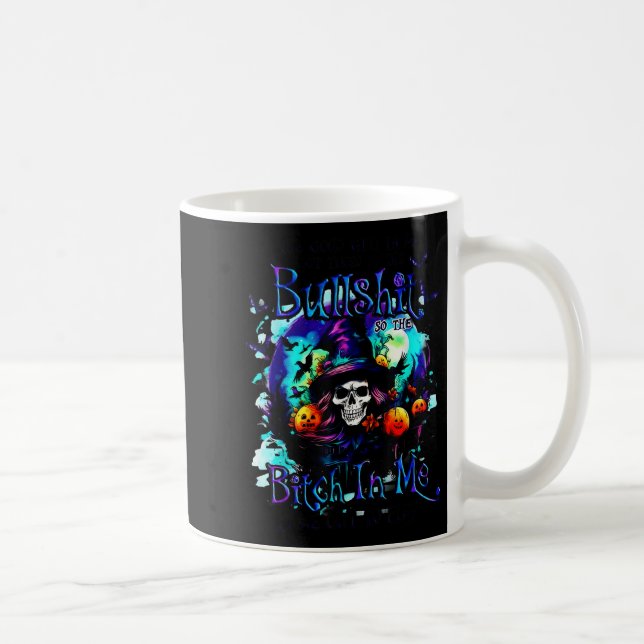 The Good Girl In Me Got Tired Halloween Witch Skul Coffee Mug (Right)