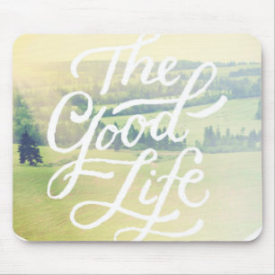 The Good Life 2 Mouse Mat