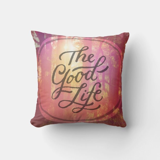 The Good Life Cushion (Front)