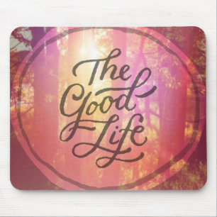 The Good Life Mouse Mat