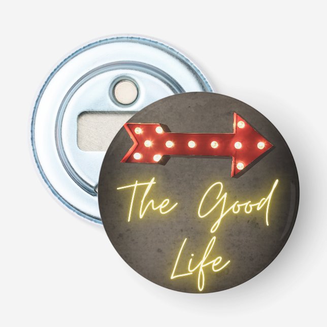 The Good Life Neon Arrow  Bottle Opener (Front)