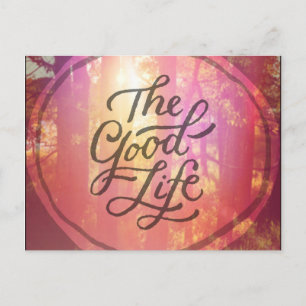 The Good Life Postcard