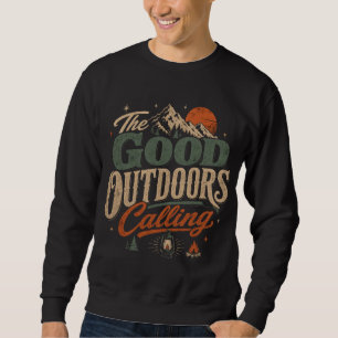 The Good Outdoor Calling Sweatshirt 