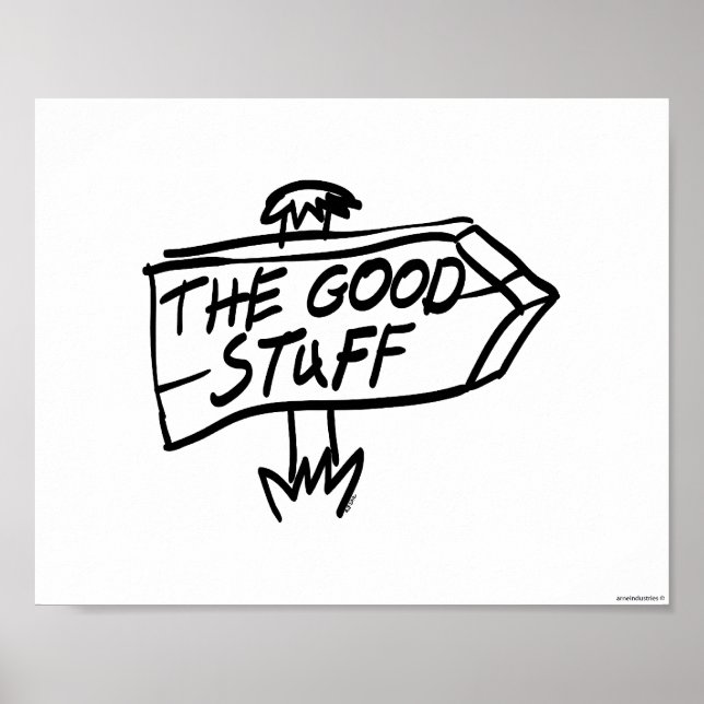 The Good Stuff Sign (Front)