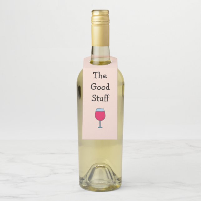 The Good Stuff with Wine Glass Bottle Tag (On Bottle)