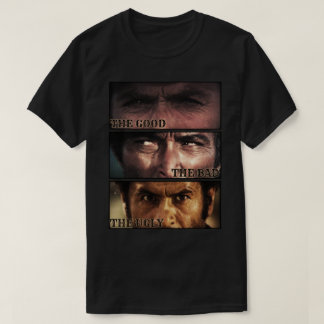 The Good The Bad The Ugly Classic Western T-Shirt