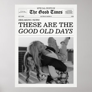 The Good Times Newspaper Good Old Days Poster