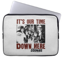 The Goonies "It's Our Time Down Here"