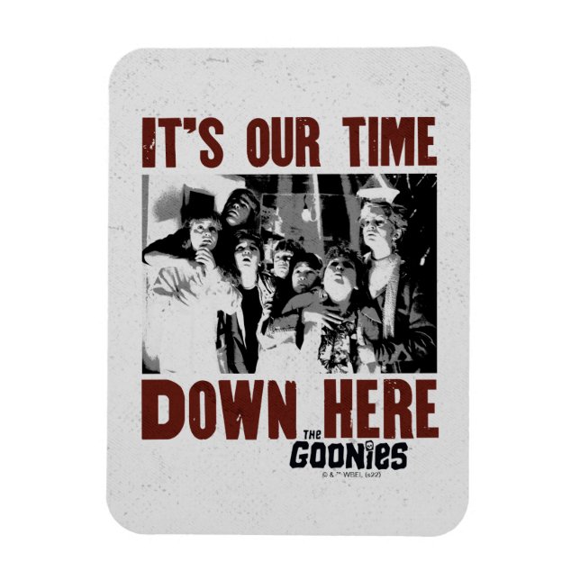 The Goonies "It's Our Time Down Here" Magnet (Vertical)