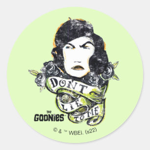 The Goonies Mama Fratelli "Don't Lie To Me" Classic Round Sticker