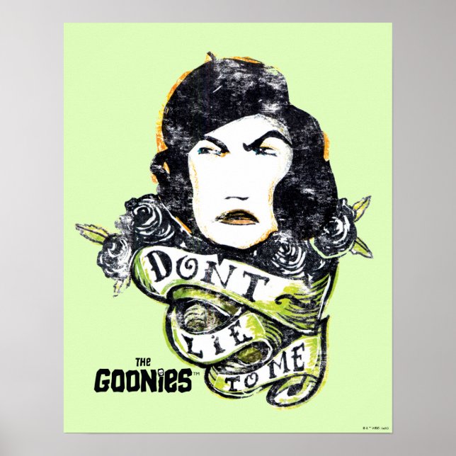 The Goonies Mama Fratelli "Don't Lie To Me" Poster (Front)