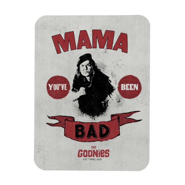 The Goonies Mama Fratelli "You've Been Bad" Magnet (Vertical)