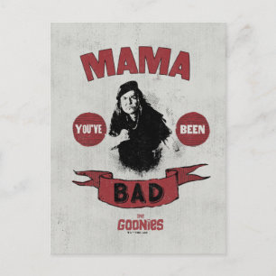 The Goonies Mama Fratelli "You've Been Bad" Postcard
