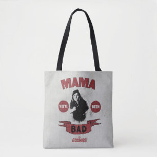 The Goonies Mama Fratelli "You've Been Bad" Tote Bag