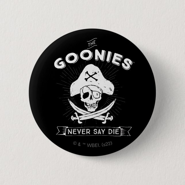 The Goonies "Never Say Die" Pirate Badge (Front)
