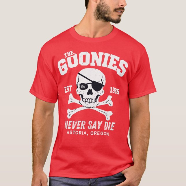 The Goonies Never Say Die T-Shirt (Front)