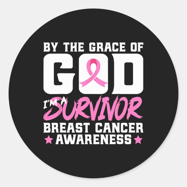 The Grace God I'm A Survivor Breast Cancer Awarene Classic Round Sticker (Front)