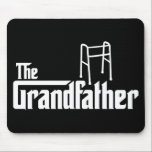 The Grandfather Mouse Mat<br><div class="desc">We've made you an offer you cannot refuse...  buy this for your grandfather!  Humourous parody design.  Instead of puppet strings,  Grandpa has a walker...  but he still runs the family.</div>