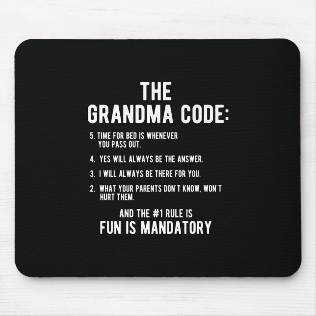 The Grandma Code | Fun Is Mandatory Mouse Mat (Front)