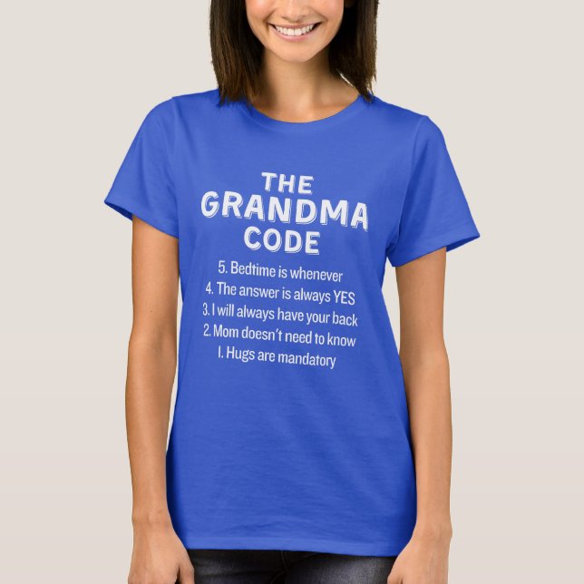 The Grandma Code Funny Rules T-Shirt (Front)