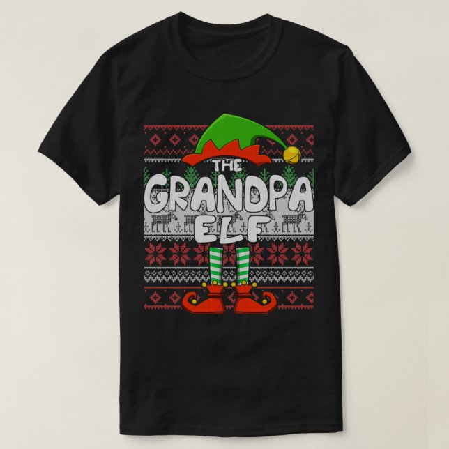 The Grandpa Elf Funny Matching Family Ugly Christm T-Shirt (Design Front)