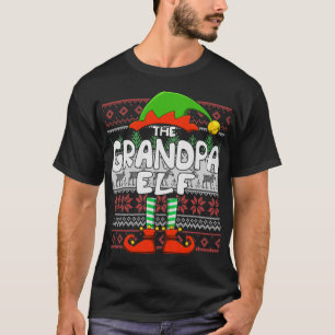 The Grandpa Elf Funny Matching Family Ugly Christm T-Shirt
