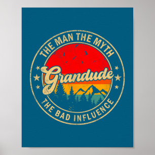 The Grandude Myth Bad Influence Vintage Poster