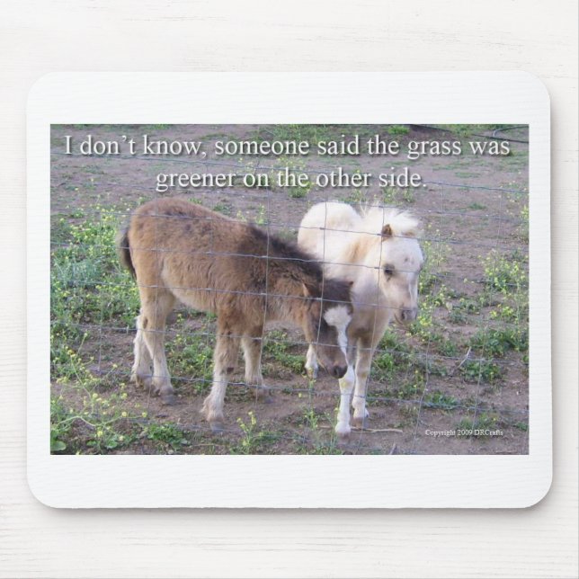 The Grass is Greener Mouse Mat (Front)