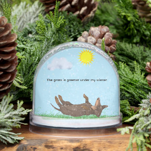 THE GRASS IS GREENER UNDER MY WIENER SNOWGLOBE