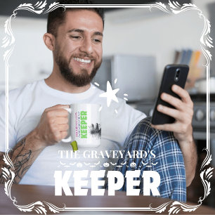 The Graveyard's Keeper Coffee Mug