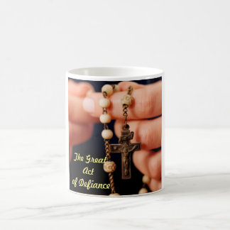 The Great Act of Defiance Coffee Mug
