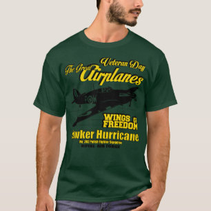 The Great Aeroplanes Hawker Hurricane T-Shirt