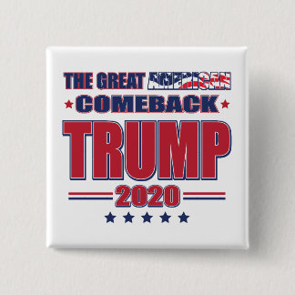 The great American comeback - Trump 2020 15 Cm Square Badge