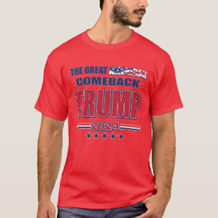 The Great American Comeback - Trump 2024 T-Shirt
