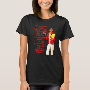 The Great Black Principal School Educator Inspirat T-Shirt