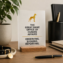 The Great Dane Office of Human Affairs Acrylic Sign