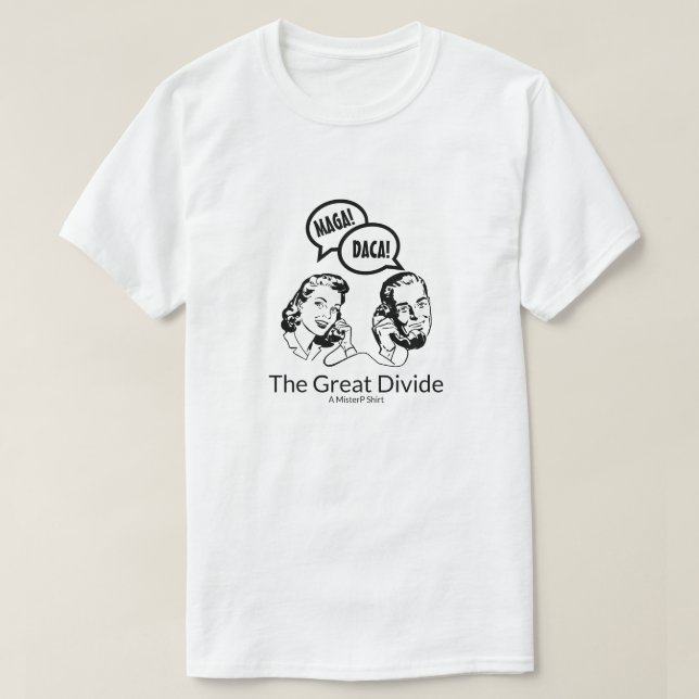 The Great Divide - A MisterP Shirt (Design Front)