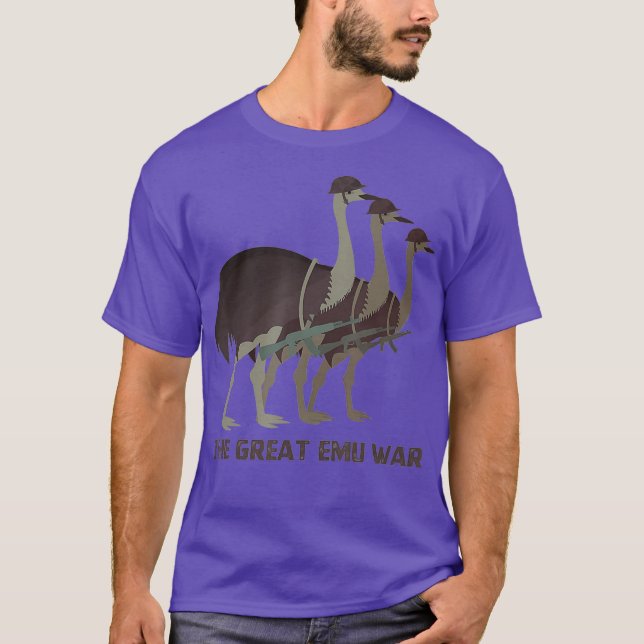 The Great Emu War Of 1932 Emus Australia Bird T-Shirt (Front)