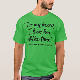 The Great Gatsby Quote I Handwritten Style T-Shirt